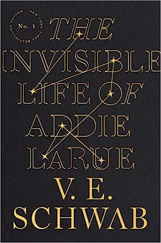 The Invisible Life of Addie Larue by V. E. Schwab